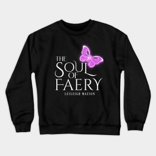 Soul of Faery Crewneck Sweatshirt